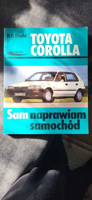 Toyota Corolla sam naprawiam samochod