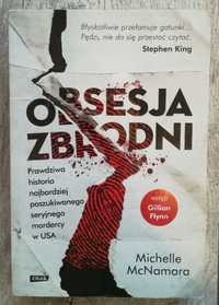 Obsesja zbrodni - Michelle McNamara NOWA