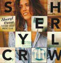 Sheryl Crow - "Tuesday Night Music Club" CD