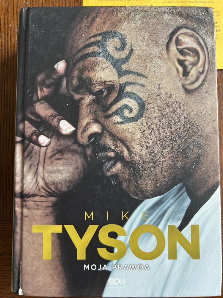 Mike Tyson: Moja prawda - autobiografia