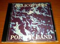 CD Porter Band - Helicopters