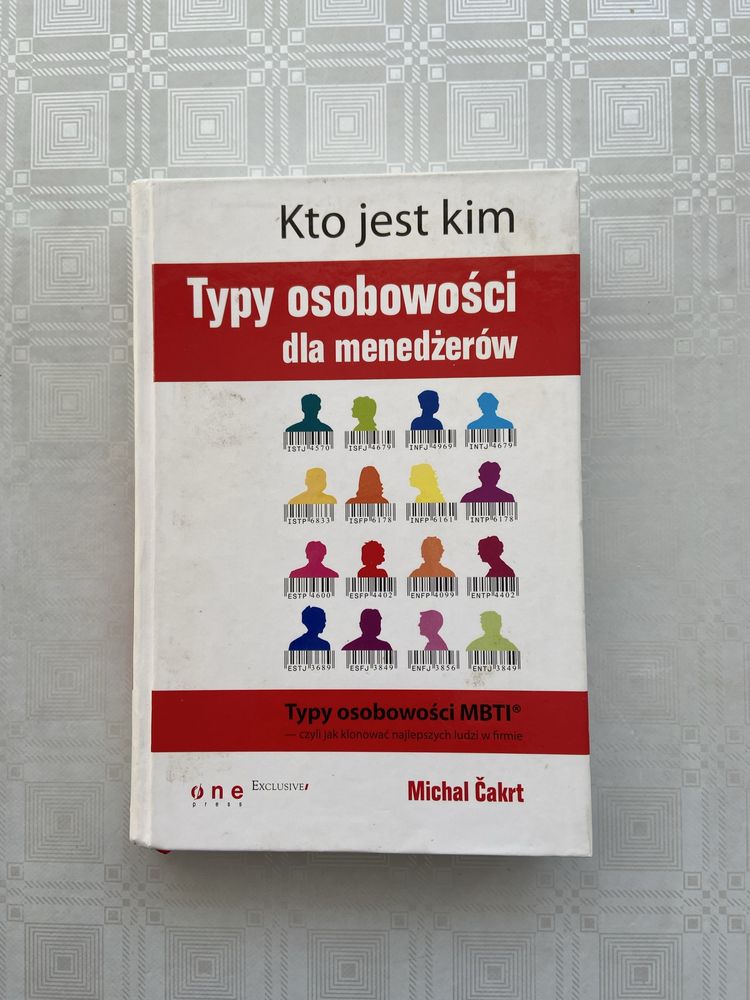 Kto jest kim. Typy osobowości dla menadżerów-M. Cakrt