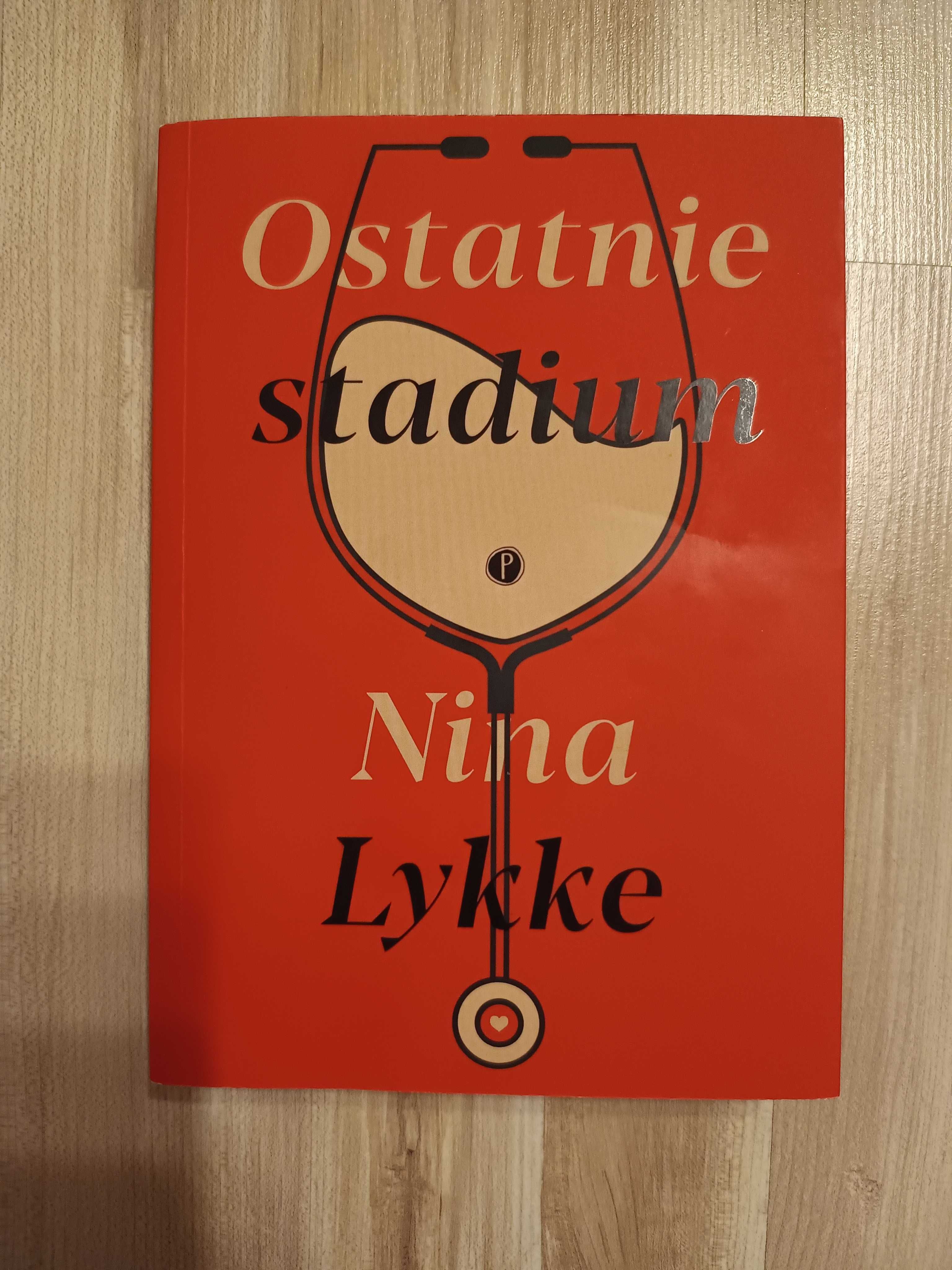 Nina Lykke - Ostatnie stadium