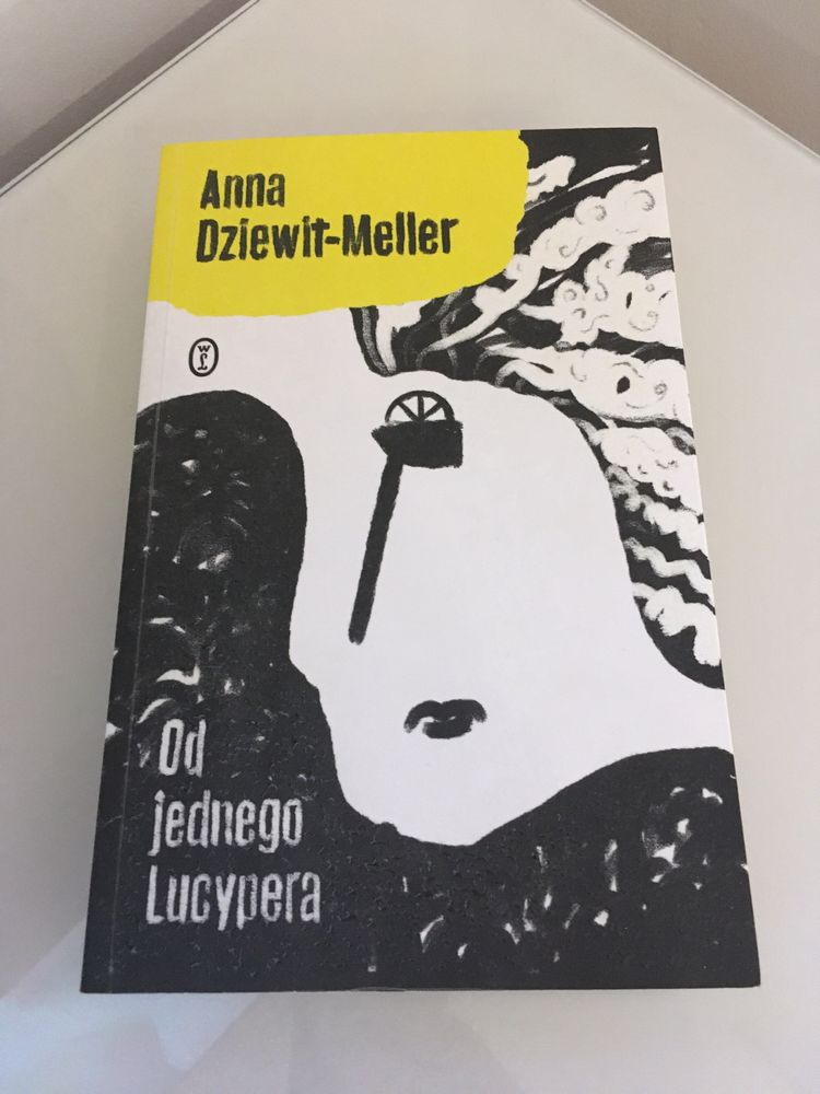 „Od jednego Lucypera” Anna Dziewit-Meller