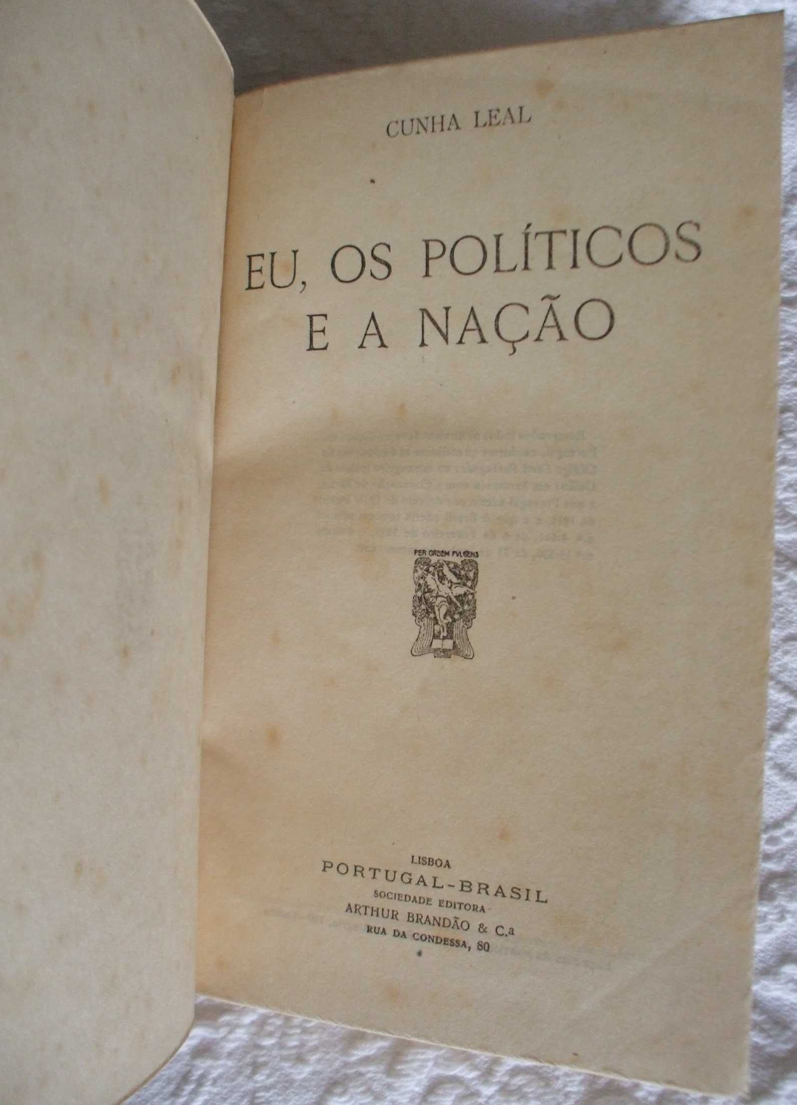 Eu, os políticos e a nação, Cunha Leal