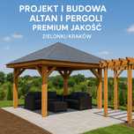 Projekt i budowa altan i pergoli – premium jakość, Zielonki/Kraków