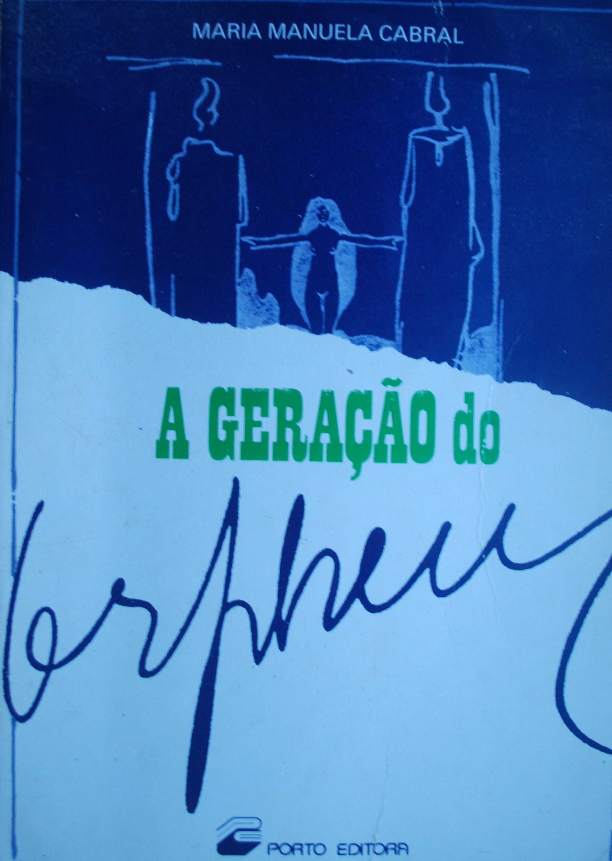 A Geração do Orpheu de Maria Manuela Cabral - 1º Edição 1987