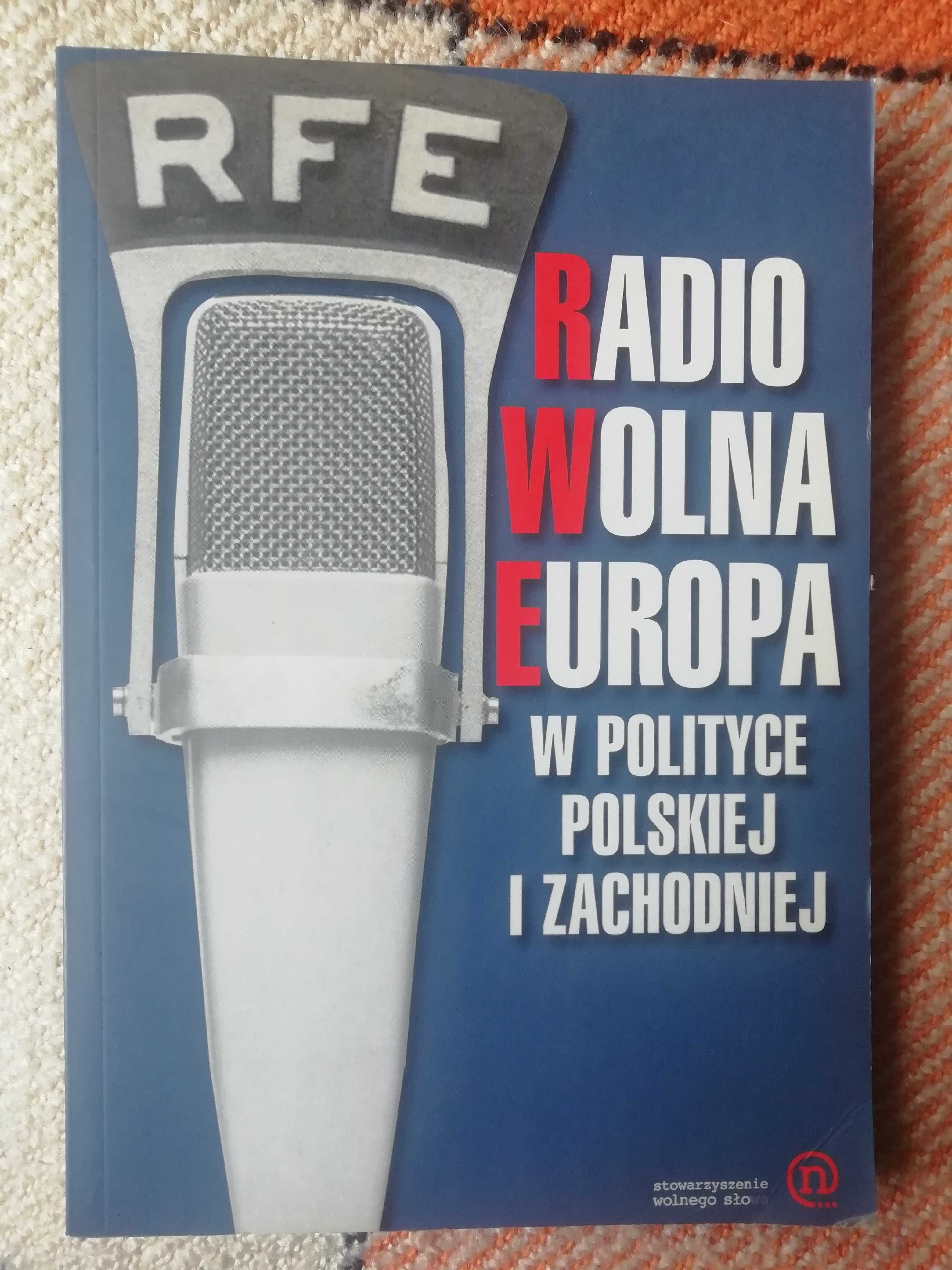 Radio Wolna Europa w polityce polskiej i zachodniej
