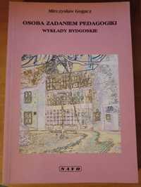 Mieczysław Gogacz "Osoba zadaniem pedagogiki"