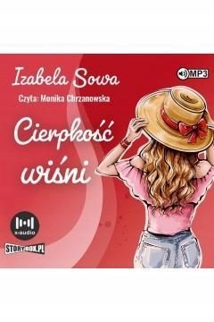 Cierpkość Wiśni Audiobook, Izabela Sowa