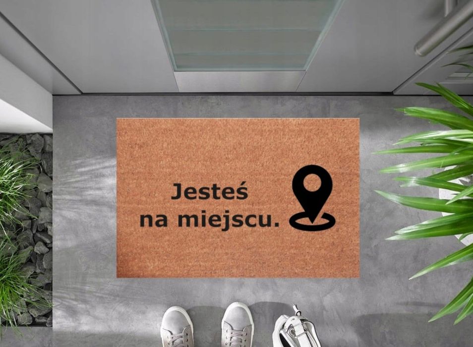 wycieraczka kokosowa pod drzwi jesteś na miejscu. śmieszna wycieraczka