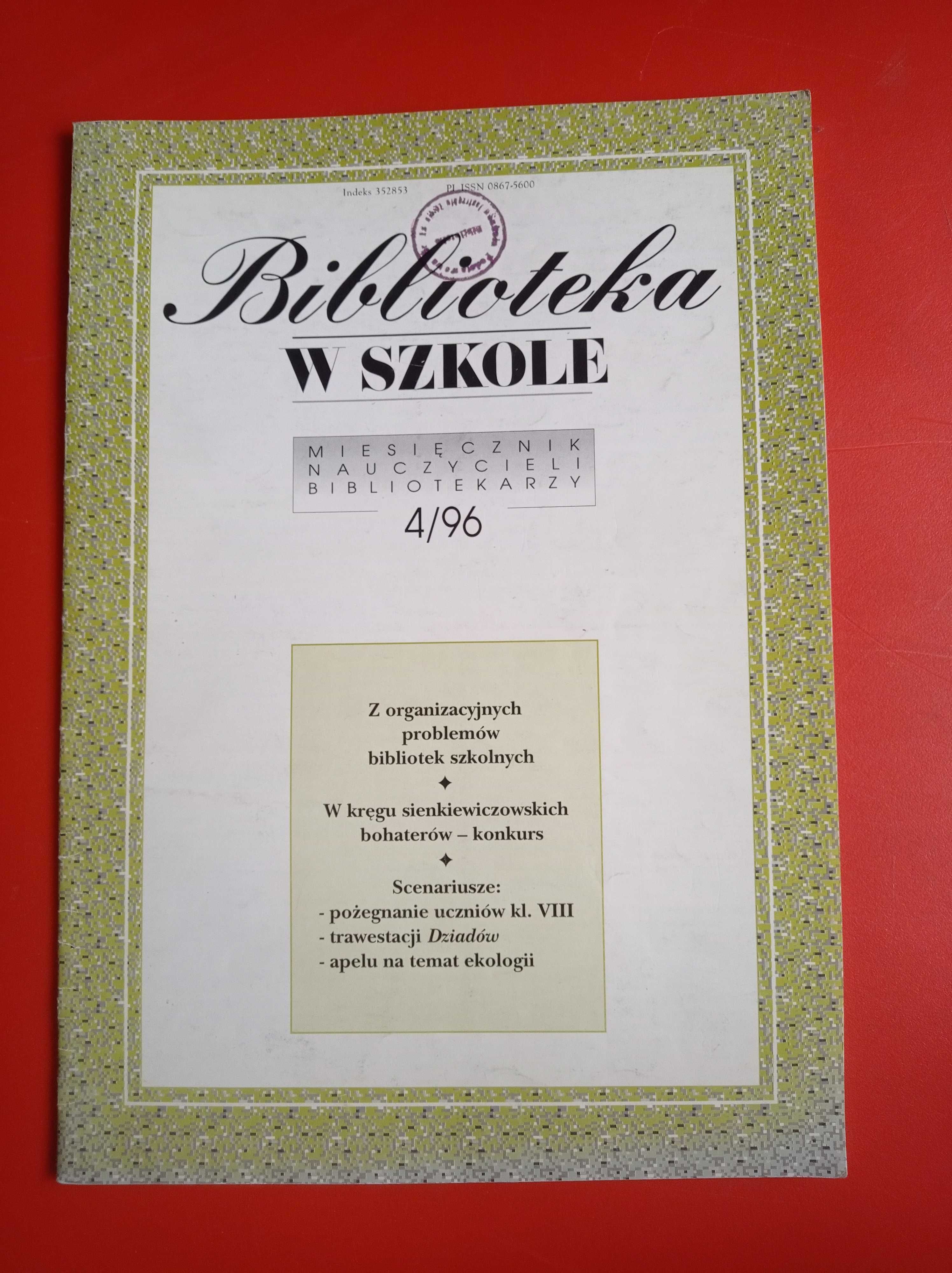 Biblioteka w szkole, nr 4/1996, kwiecień 1996