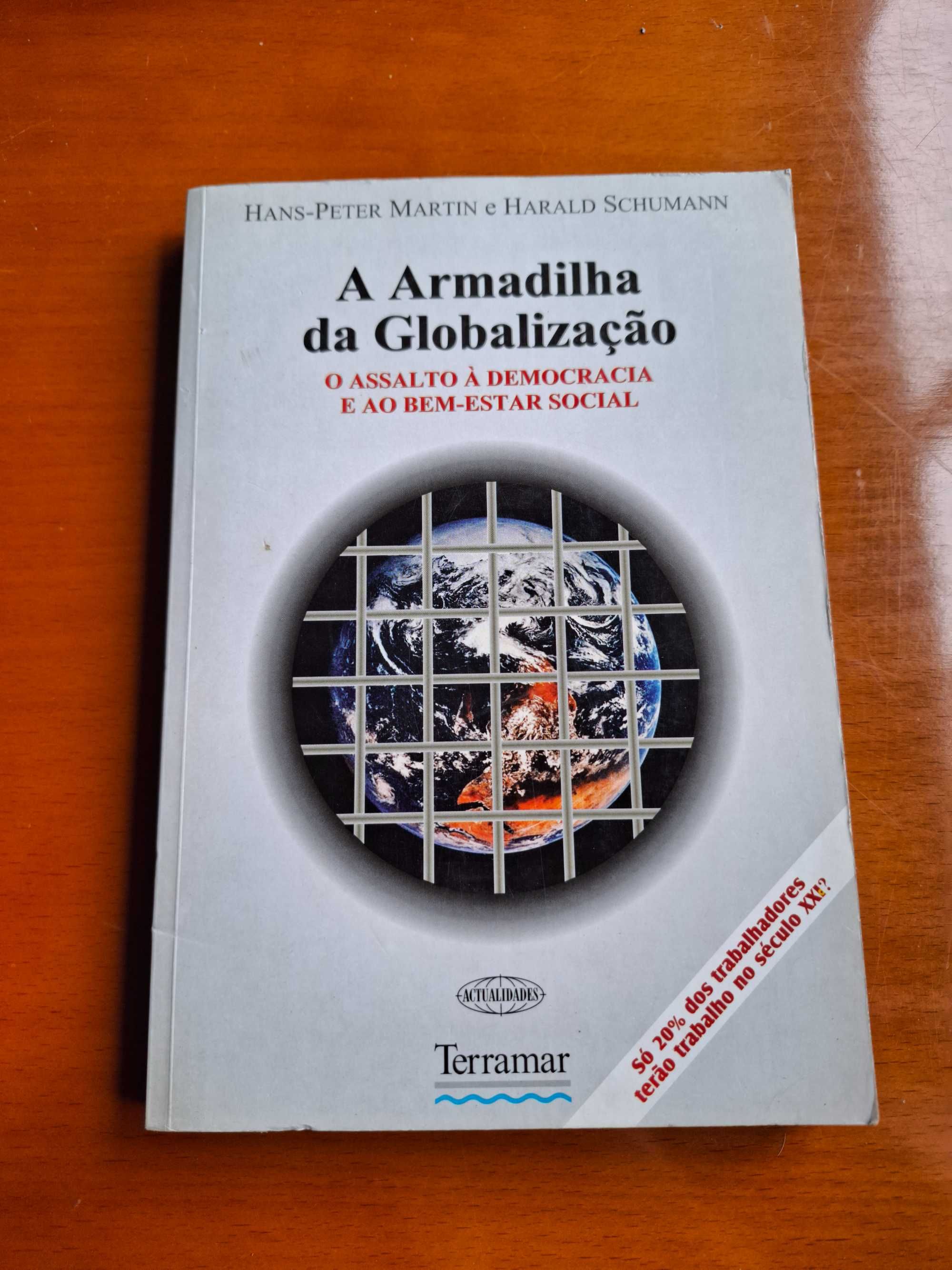 A armadilha da globalização - Hans Martin e Harald Schumann