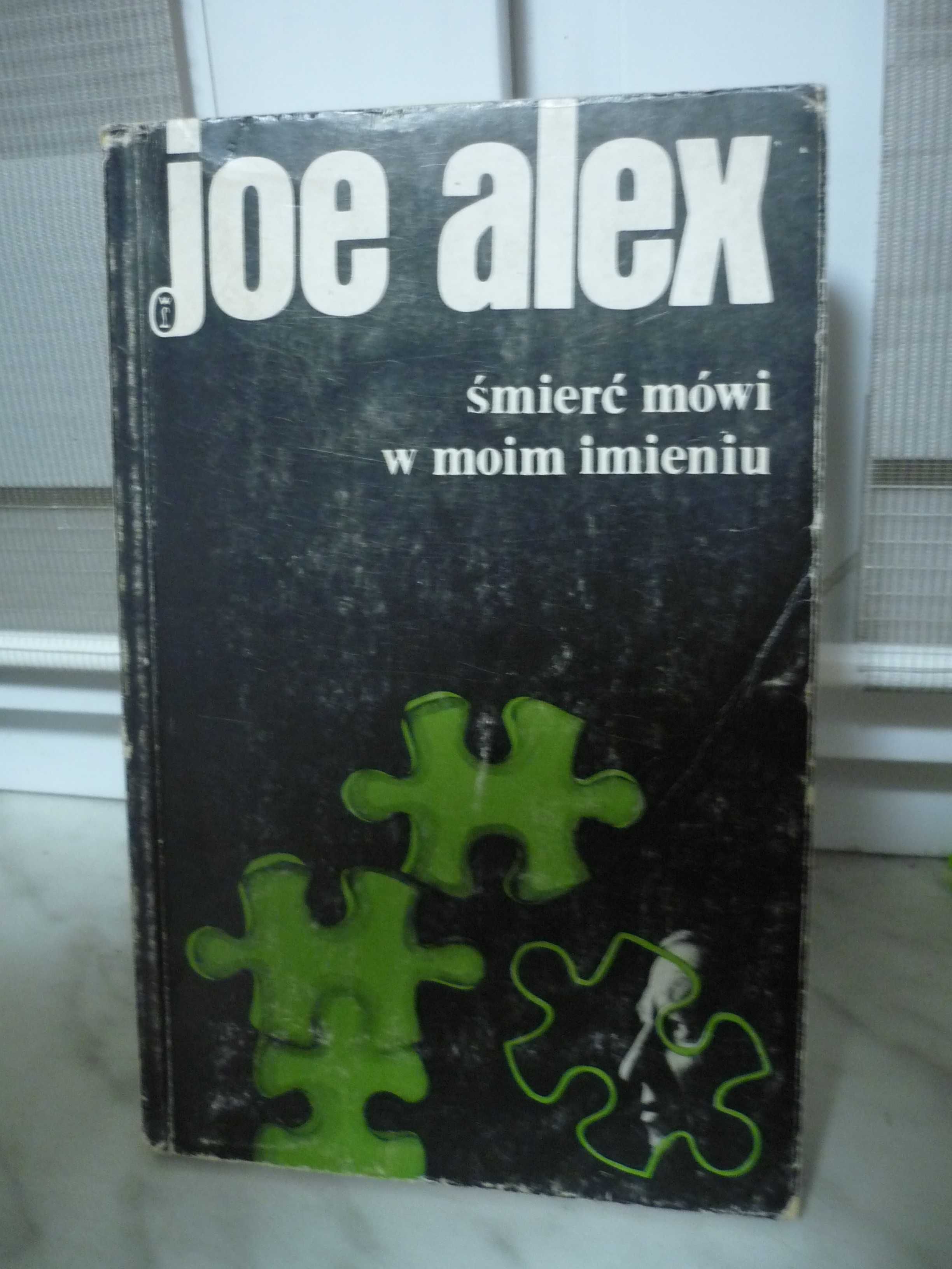 Śmierć mówi w moim imieniu , Joe Alex.