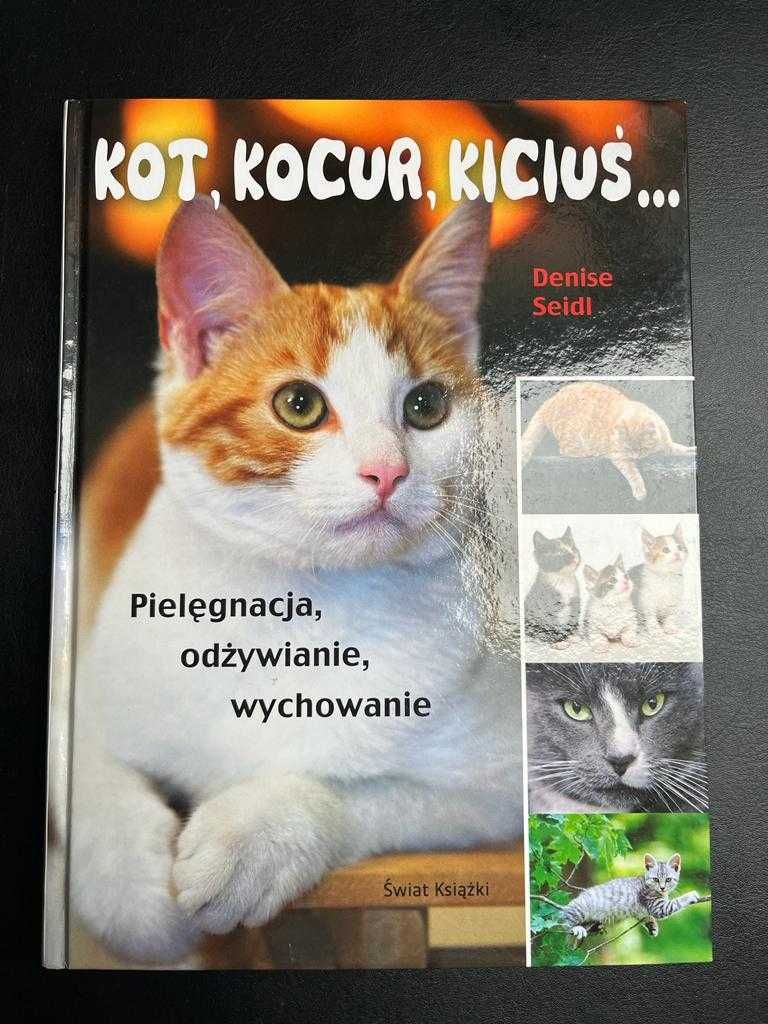 Kot, kocur, kiciuś - Denise Seidl