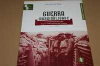 Guerra e Marginalidade de Luís Alves de Fraga