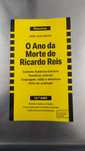 Resumo "O ano da morte de Ricardo Reis"