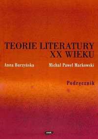 Markowski Burzyńska Teorie literatury XX wieku Podręcznik NOWA