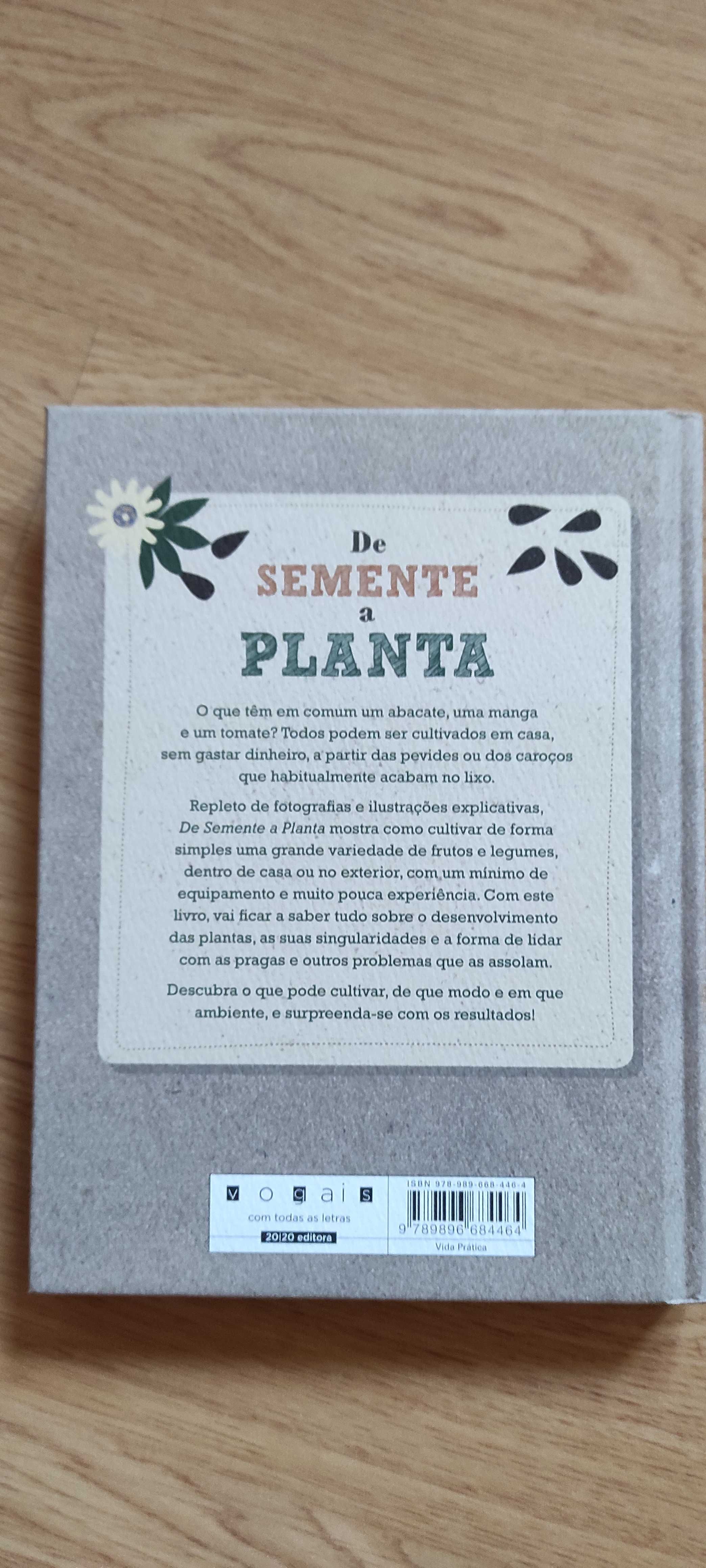 Livro novo como cultivar de forma simples -"De semente a Planta"