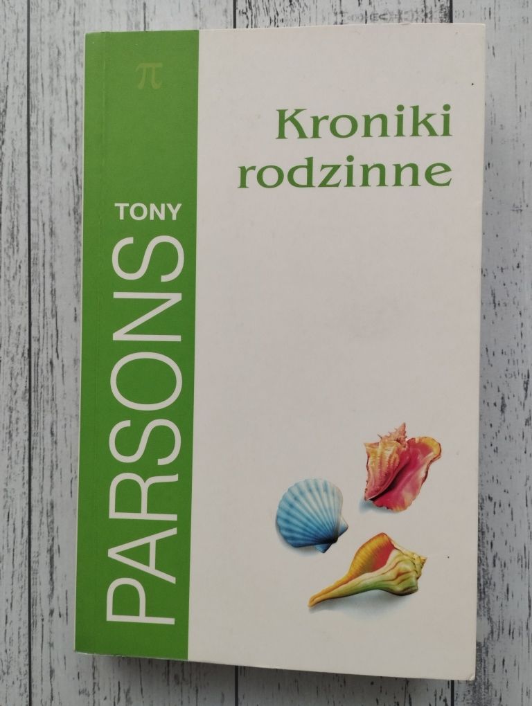 Kroniki rodzinne - Tony Parsons