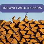 Drewno kominkowe dąb WOJCIESZKÓW  transport gratis pellet ekogroszek