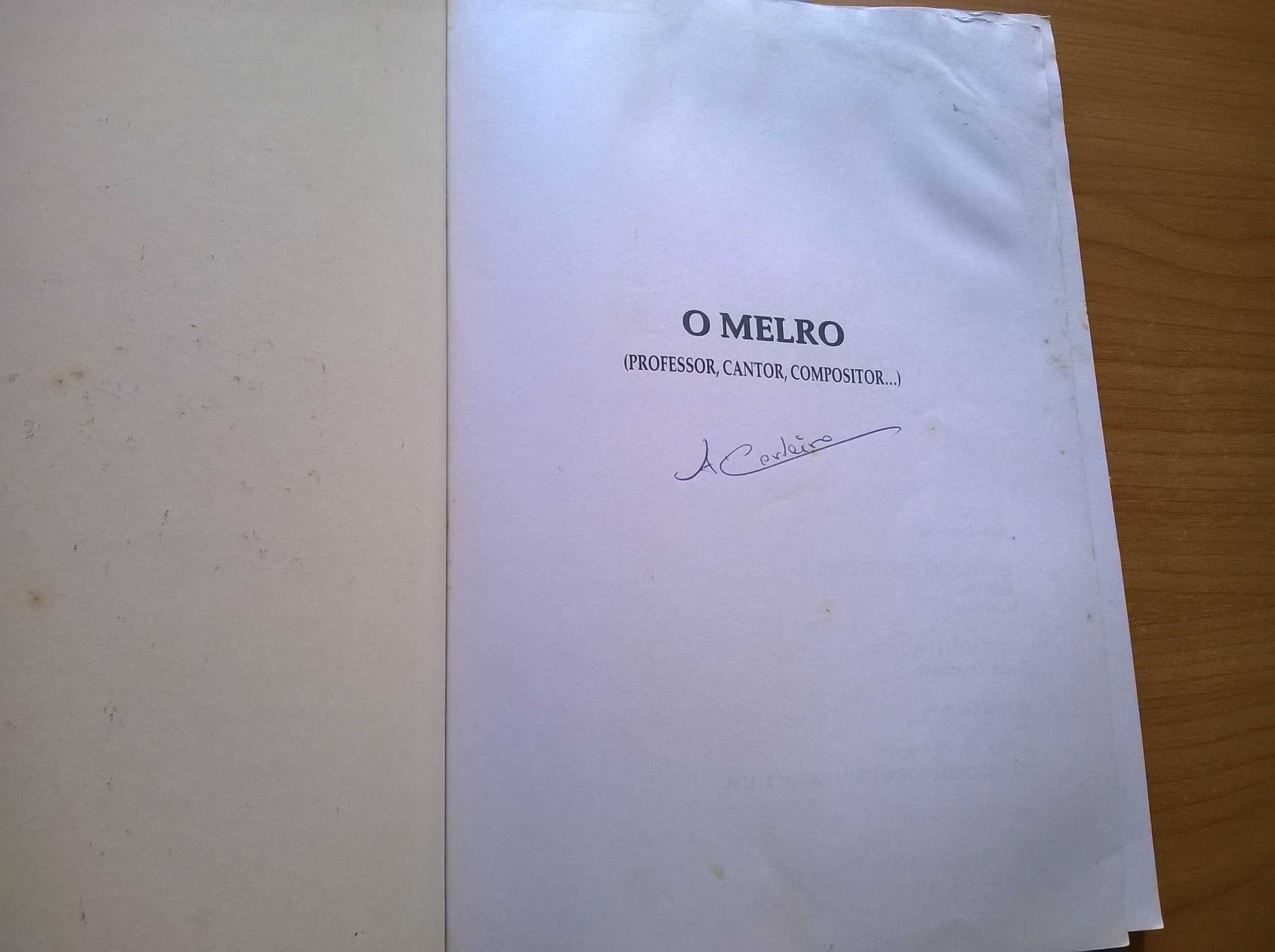O Melro (Professor, Cantor, Compositor..) - Aida Cordeiro