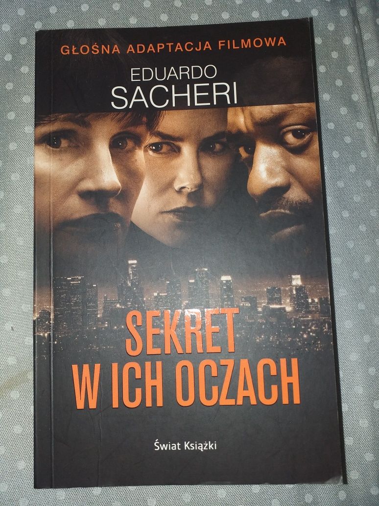 "Sekret w ich oczach" Eduardo Sacherii