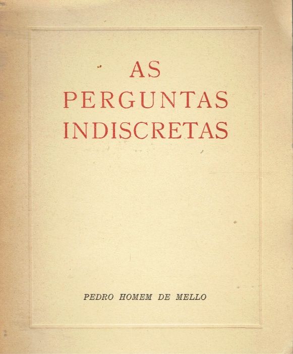 8537 As Perguntas Indiscretas de Pedro Homem de Mello