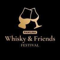 Bilety na festiwal Pawlina Whisky & Friends 10-11.05.2024