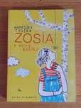 "Zosia z ulicy kociej" Agnieszka Tyszka