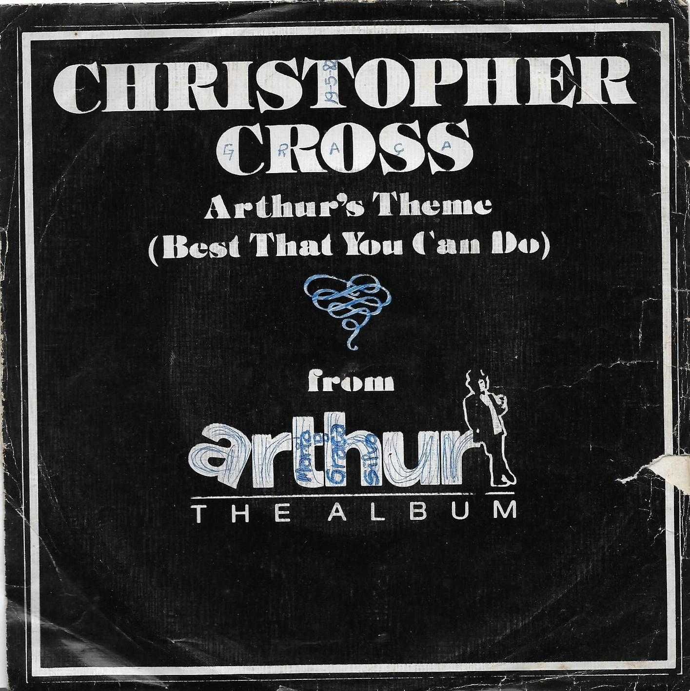 Christopher Cross - - - - - Arthur's Theme - - - - - Single