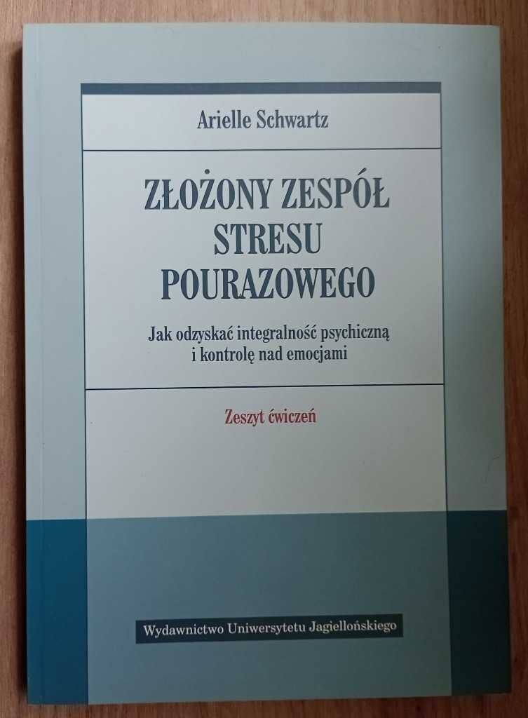 Złożony zespół stresu pourazowego Arielle Schwartz