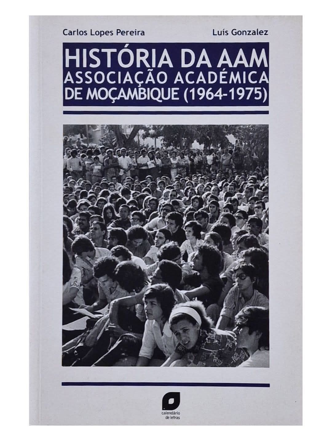 História da AAM - Associação Académica de Moçambique