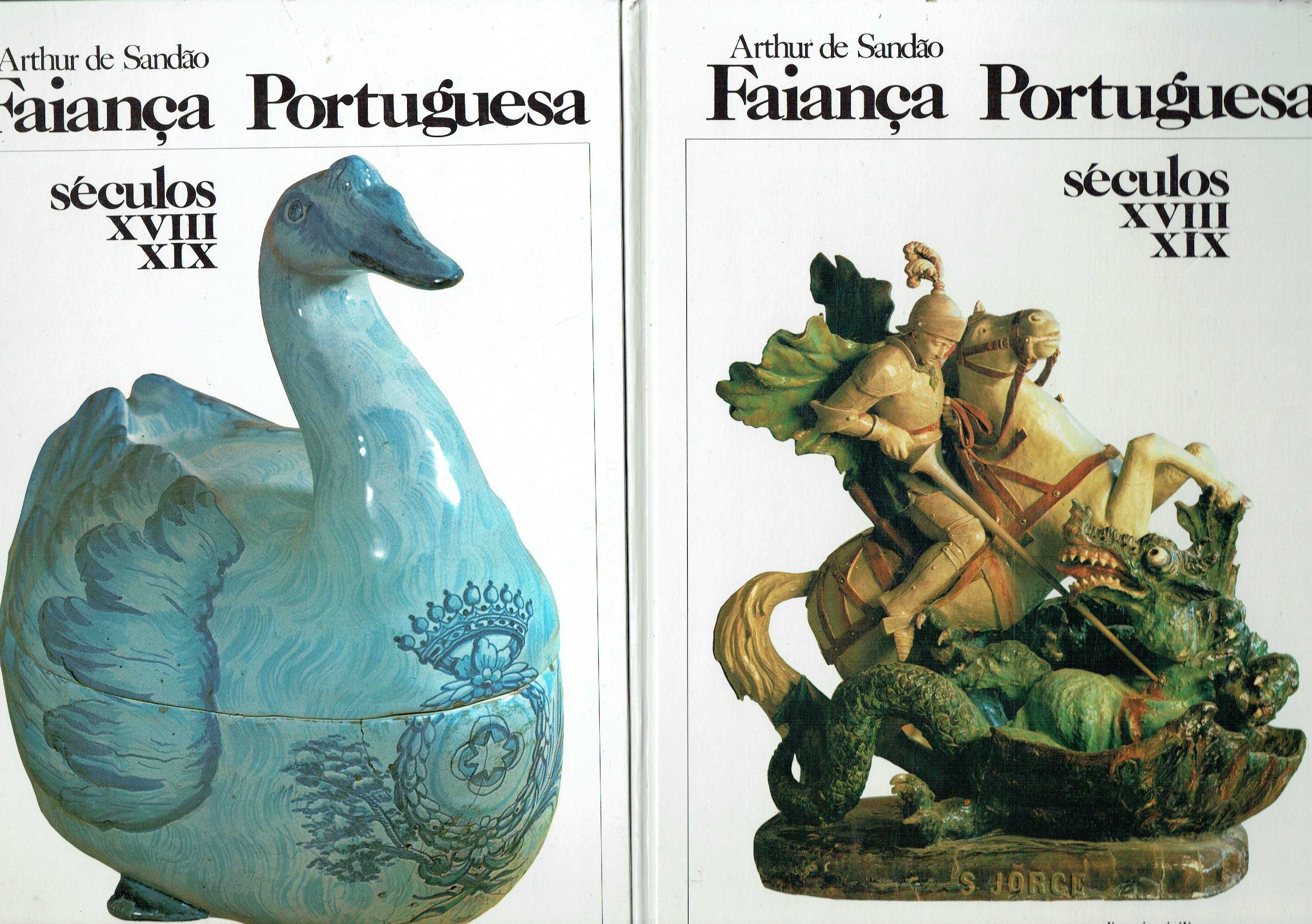 7430

Faiança portuguesa séculos XVIII e XIX 
de Arthur de Sandão.