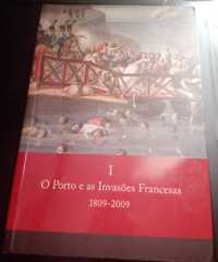O Porto e as Invasões Francesas