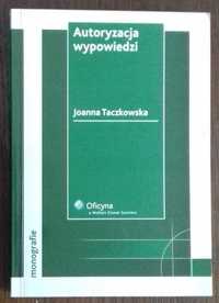 Autoryzacja wypowiedzi - Joanna Taczkowska