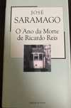 O ano da morte de Ricardo Reis - José Saramago