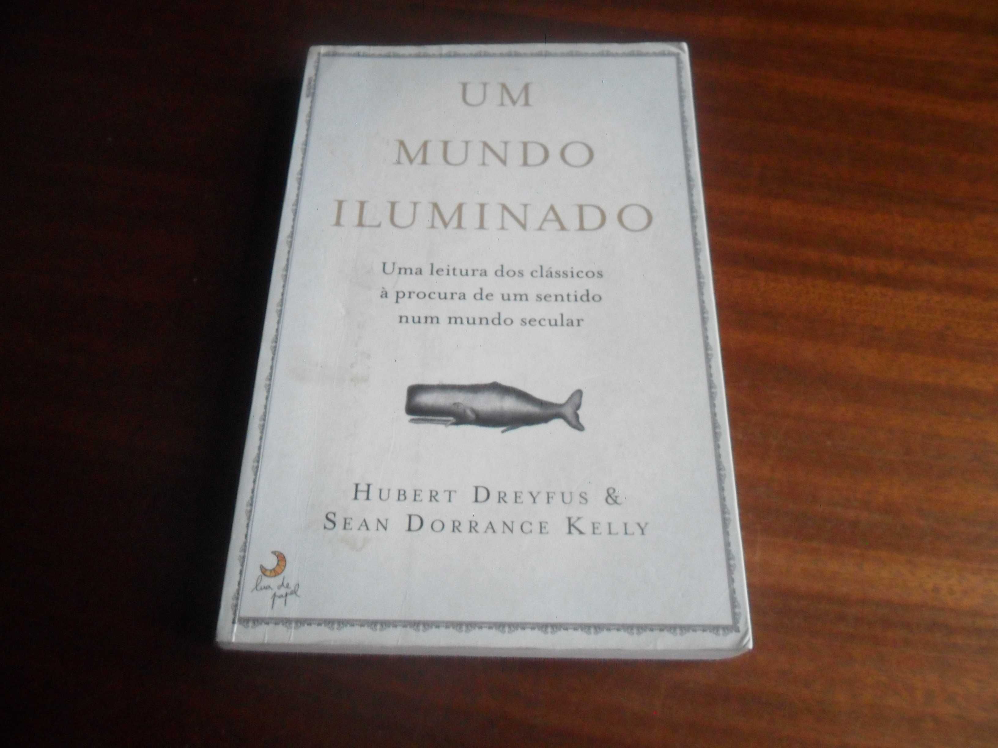 "Um Mundo Iluminado" de Hubert Dreyfus e Sean D. Kelly - 1ª Ed. 2011