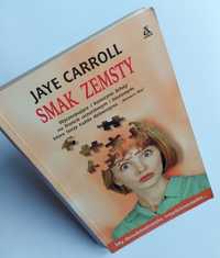 Smak zemsty - Jaye Carroll