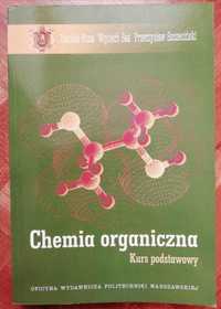 CHEMIA ORGANICZNA Kurs podstawowy Daniela Buza, P. Szczeciński, W. Sas