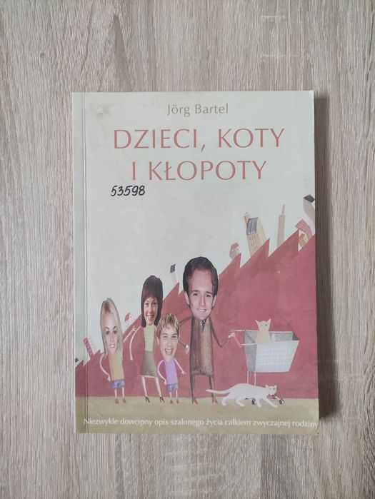 Książka/ Dzieci koty i kłopoty Bartel