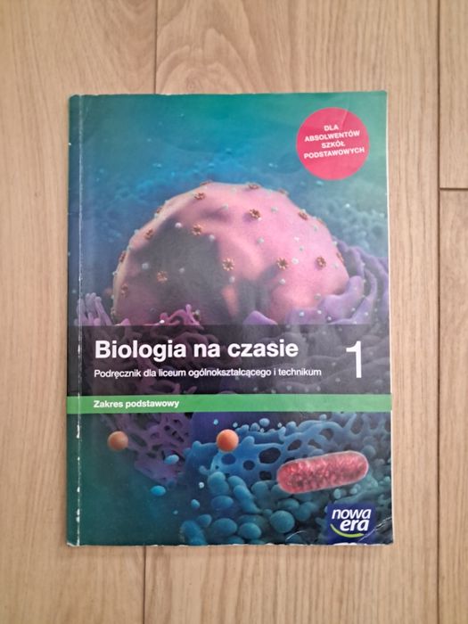 Podręcznik od Biologii Biologia na czasie klasa 1 zakres podstawowy