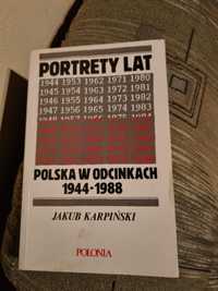 Portrety lat, Polska w odcinkach 1944 - 1988, Jakub Karpiński, 1989r