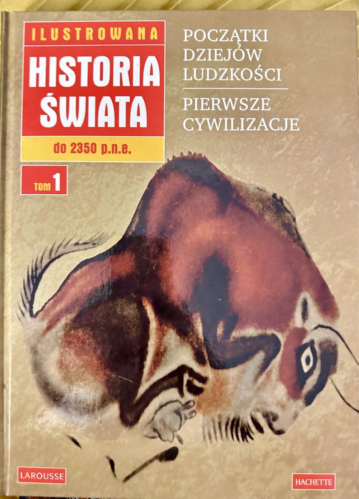 Historia świata- ilustrowana  Tom I i II