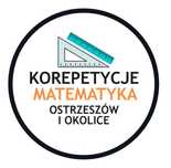 KOREPETYCJE z Matematyki / Stacjonarnie i Online Matematyka