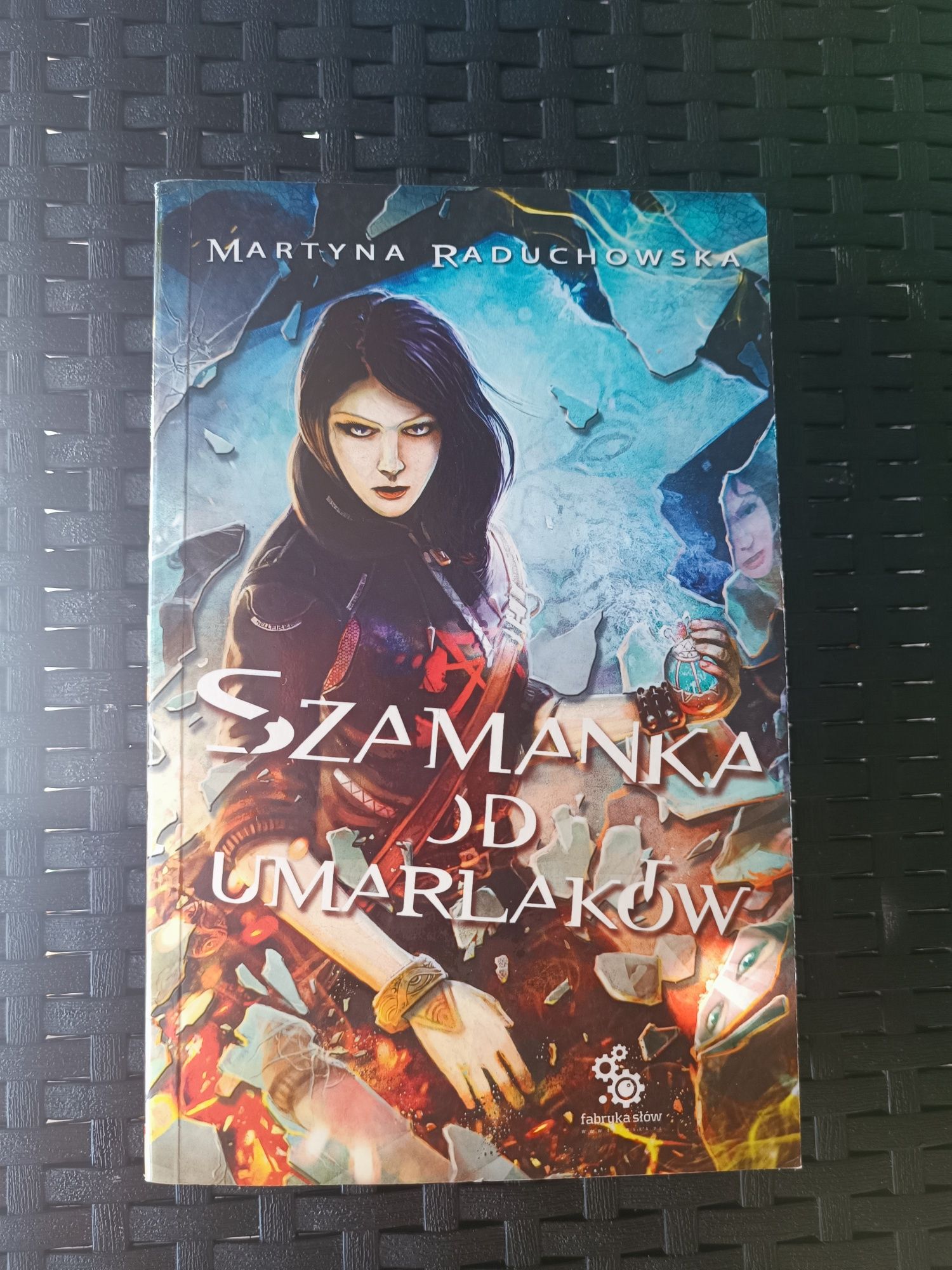Szamanka od umarlaków - Martyna Raduchowska