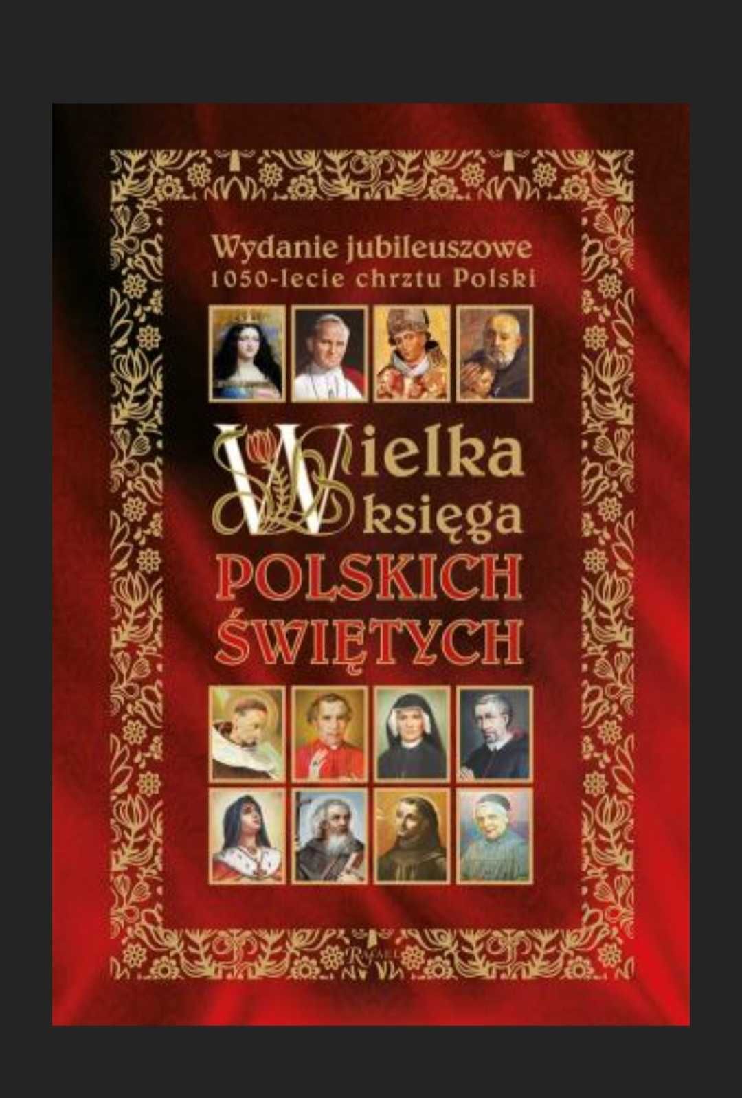 Wielka ksiega polskich świętych święci prezent bierzmowanie
