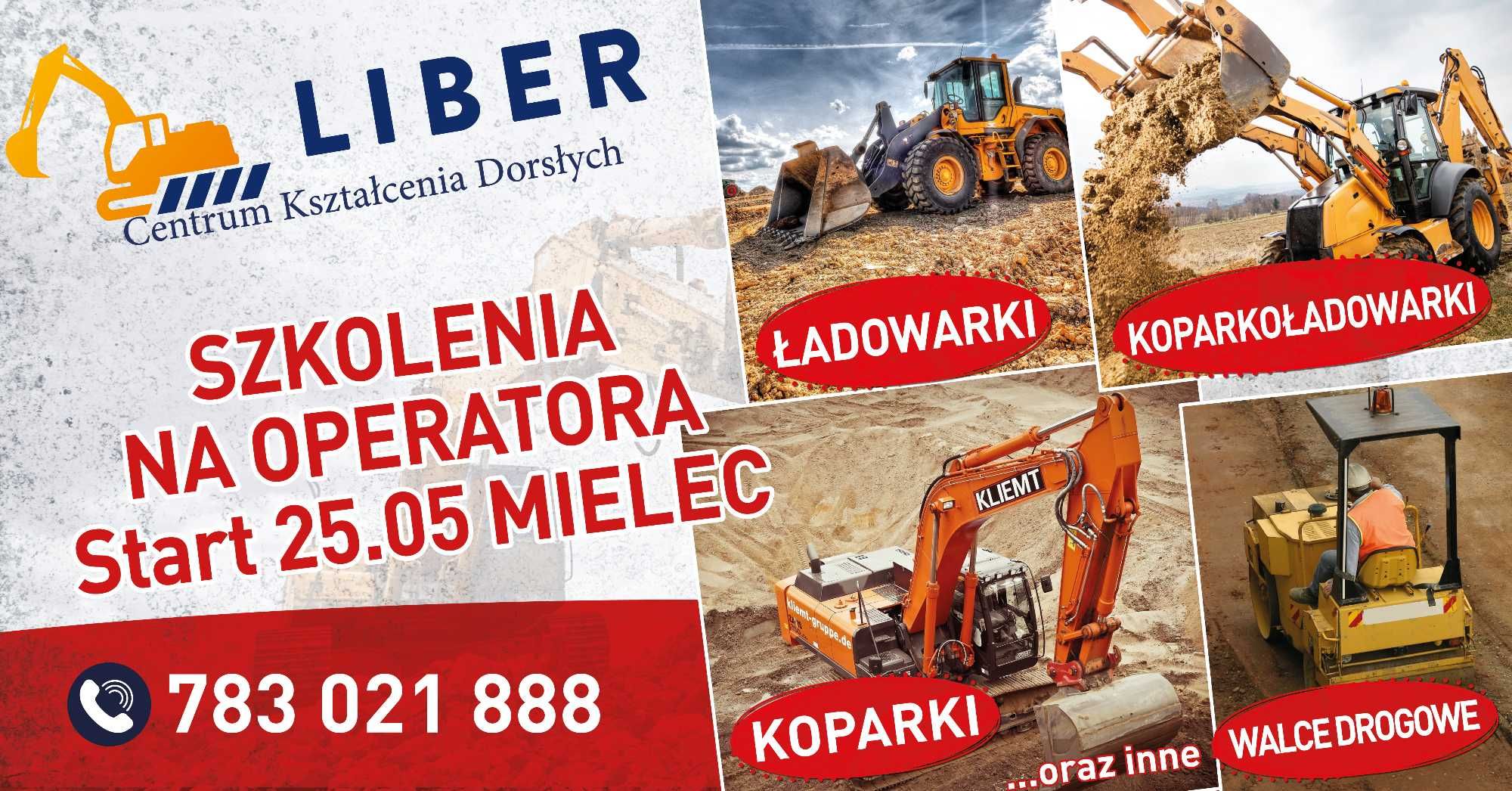 Kurs na operatorów koparki, koparko-ładowarki i ładowarki start 25 Maj