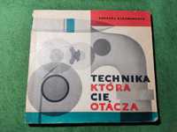 Technika która cię otacza 1966 Andrzej Kaczmarczyk