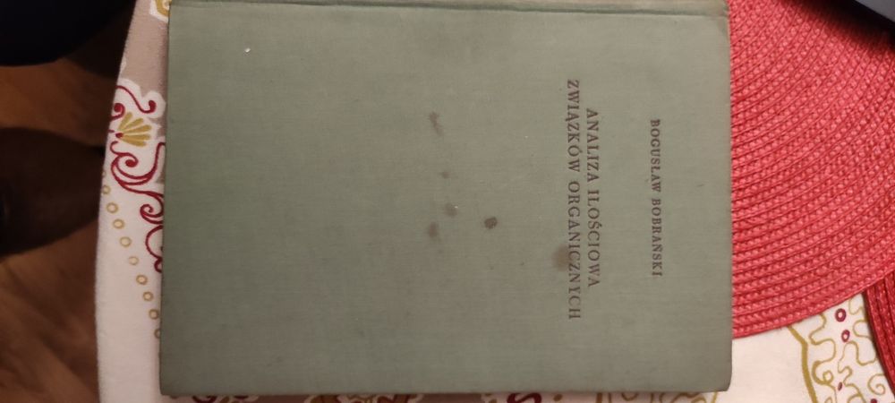 Analiza ilościowa związków organicznych - Bogusław Bobrański